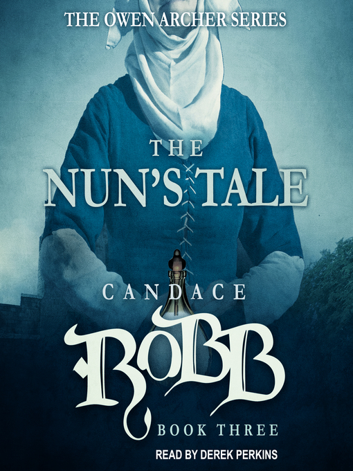 Title details for The Nun's Tale by Candace Robb - Wait list